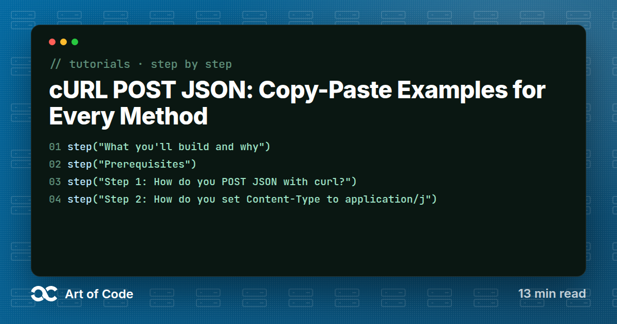 cURL POST JSON: Copy-Paste Examples for Every Method