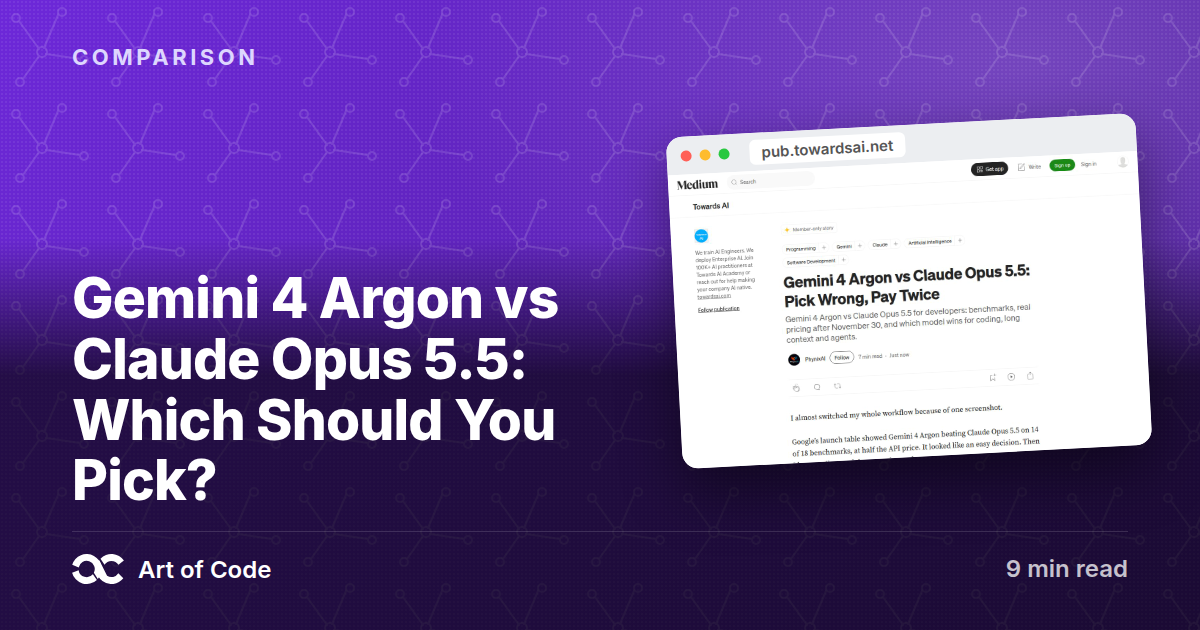Gemini 4 Argon vs Claude Opus 5.5: Which Should You Pick?